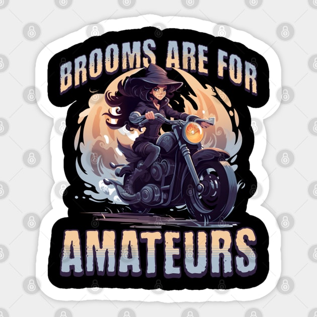 Brooms Are For Amateurs Sticker by BankaiChu